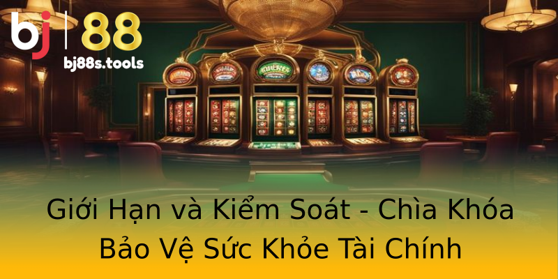 Giới Hạn và Kiểm Soát - Chìa Khóa Bảo Vệ Sức Khỏe Tài Chính Giới Hạn và Kiểm Soát - Chìa Khóa Bảo Vệ Sức Khỏe Tài Chính