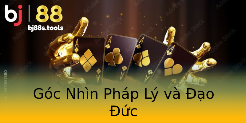 Góc Nhìn Pháp Lý và Đạo Đức Góc Nhìn Pháp Lý và Đạo Đức
