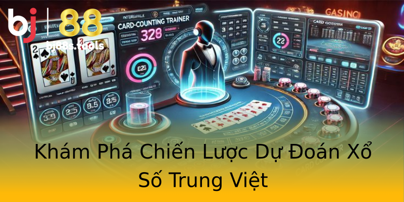 Khám Phá Chiến Lược Dự Đoán Xổ Số Trung Việt Khám Phá Chiến Lược Dự Đoán Xổ Số Trung Việt