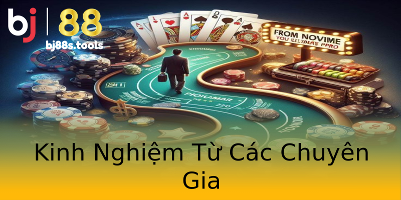 Kinh Nghiệm Từ Các Chuyên Gia Kinh Nghiệm Từ Các Chuyên Gia
