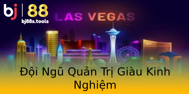 Đội Ngũ Quản Trị Giàu Kinh Nghiệm Đội Ngũ Quản Trị Giàu Kinh Nghiệm