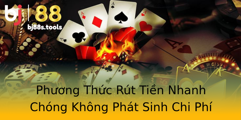 Phương Thức Rút Tiền Nhanh Chóng Không Phát Sinh Chi Phí Phương Thức Rút Tiền Nhanh Chóng Không Phát Sinh Chi Phí